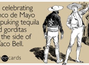 Dos and Don’ts of Cinco De Mayo
